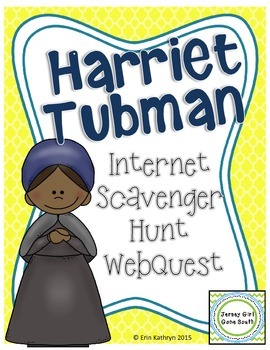 Preview of Harriet Tubman Internet Scavenger Hunt WebQuest Activity