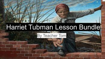 Preview of Harriet Tubman Lesson Plan Bundle