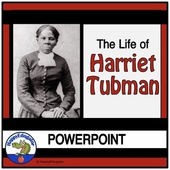 Preview of Harriet Tubman PowerPoint - Black History Month - Women's History Month