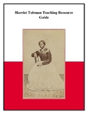 Harriet Tubman Teaching Resource Guide