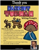 Harriet Tubman Writing Prompts and Graphic Organizers