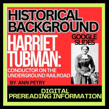 Preview of Harriet Tubman by A. Petry Background History Google Slide Digital Introduction