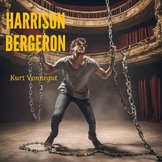 Harrison Bergeron - Kurt Vonnegut - 5  Day Lesson Plan