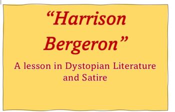 Preview of Harrison Bergeron PowerPoint & Student Guide on Dystopia and Satire