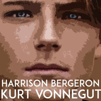 Preview of Harrison Bergeron Lesson Plans | Kurt Vonnegut Dystopian Short Story Unit Plan
