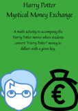 Harry Potter Mystical Money Exchange FREEBIE