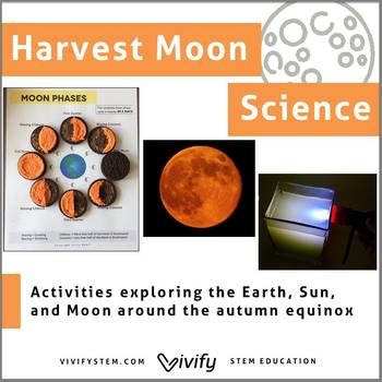 Preview of Harvest Moon Science - Fall/ Autumn STEM Activities
