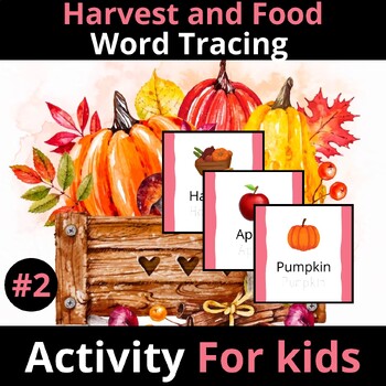 Preview of Harvest and Food Word Tracing - Activity For kids