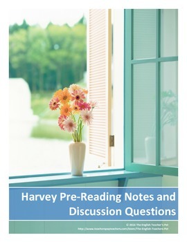 Preview of Harvey Play Questions and PreReading Notes