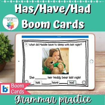 Preview of Has Have Had Boom Cards™ Grammar Practice Speech Therapy Syntax Activity