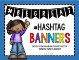 Hashtag #BEGREAT (Be Great) Growth Mindset Banner