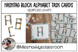 Hashtag Block Alphabet Task Cards - Uppercase Letters