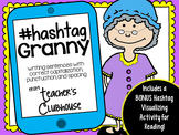 Hashtag Granny {Complete Sentences Practice}