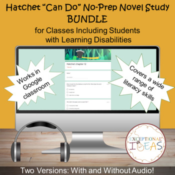 Preview of Hatchet “Can Do” No-Prep Novel Study for Students w/LD BUNDLE