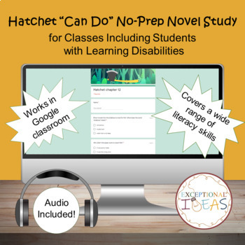 Preview of Hatchet “Can Do” No-Prep Novel Study plus Audio for Students with LD