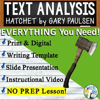 Preview of Hatchet by Gary Paulsen - Text Based Evidence, Text Analysis Essay Writing Unit