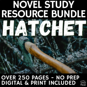 Preview of Hatchet Novel Study Teaching Resources BUNDLE | Over 250 Pages - Print & Digital