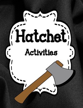 Preview of Hatchet - Novel Activities Unit