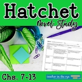 Hatchet Novel Study Chapters 7-13 Close Reading Questions 