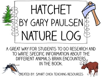 Preview of Hatchet, by Gary Paulsen, Nature Log Activity ~ Research Skills