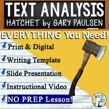 Preview of Hatchet by Gary Paulsen - Text Based Evidence, Text Analysis Essay Writing