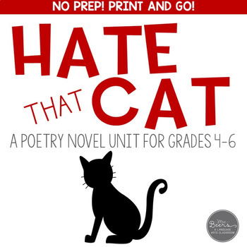 Preview of Hate That Cat Novel Study and Poetry Unit CCSS Standards-Based