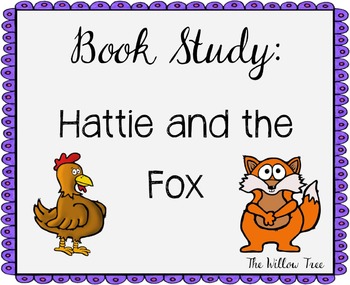 Preview of Hattie and the Fox Book Study