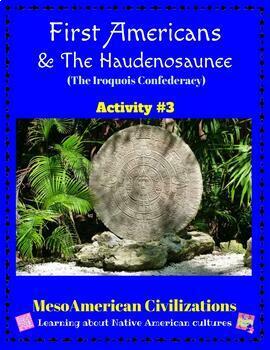 Preview of Haudenosaunee (Activity #3)-Aztec,Incan,Mayan Civilization (Iroquois/US History)