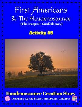 Preview of Haudenosaunee (Activity #5)-Creation Story (Iroquois/US History)