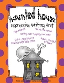 Haunted House Expressive Halloween Writing Unit with Rubric