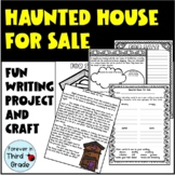 Haunted House For Sale Writing Project