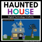 Haunted House Writing - Design and Build the House Digital
