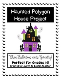 Haunted Polygon House Project
