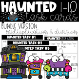 Haunted Halloween Task Cards BUNDLE (Multiplication & Division)
