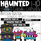Haunted Halloween Task Cards (Division Version)