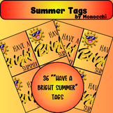 Have A Bright Summer-End of School Year Tags