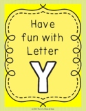 Have Fun With Letter Y