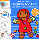 Have You Seen My Gingerbread Kid? Descriptive Writing and 