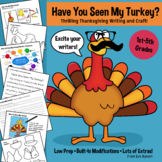 Have You Seen My Turkey? Thanksgiving Craft and Writing Ac