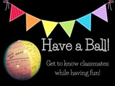 Have a Ball!  Get to Know Classmates with this Engaging Activity