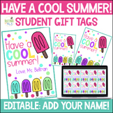 Have a Cool Summer Editable Student Gift Tags For End of t