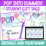 Pop into Summer Editable Student Gift Tags For End of the 
