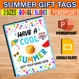 Have a Cool Summer Gift Tags | Editable End of Year Gift T