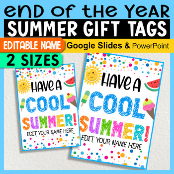 Preview of Editable End of Year Gift Tags | Have a Cool Summer Gift Tags