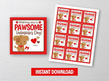 Preview of Have a PAWSOME Valentine's Day Card, Puppy, Doggy Gift Tag, School Exchange