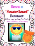 Have a "Sunsational" Summer!  End of Year Summer Writing C