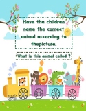 Have the children name the correct animal according to the