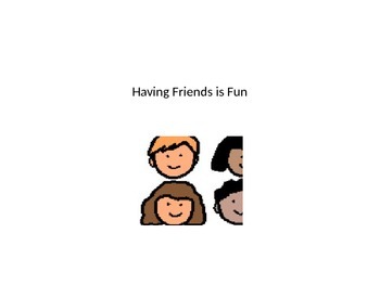 Preview of Having Friends Social Story