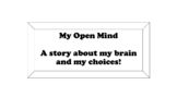 Having an Open Mind - Social Story