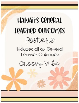 Preview of Hawai'i General Learner Outcomes (GLO) Posters Groovy Theme